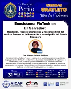 Ecosistema FinTech en El Salvador: Regulación, Riesgos Emergentes y Responsabilidad del Auditor Forense en la Prevención e Investigación del Fraude Financiero